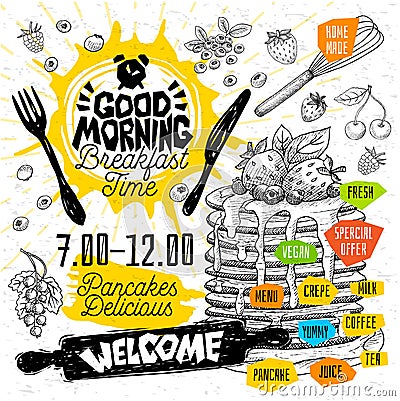 Good morning Breakfast time Pancakes Delicious crepes restaurant menu. Vector pancake food flyer cards for bar cafe. Vector Illustration