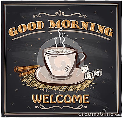 Good morning chalkboard cafe sign. Vector Illustration