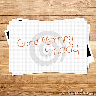 Good Morning Friday Stock Photo