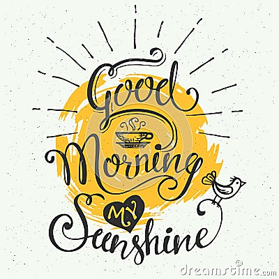 Good morning my sunshine Vector Illustration