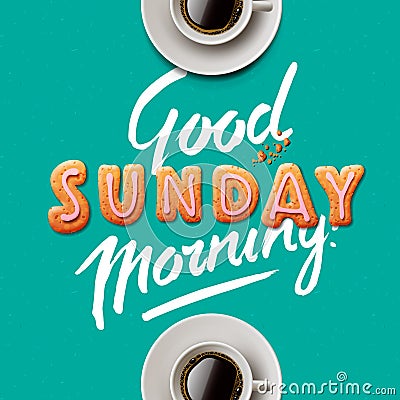 Good morning, Sunday Vector Illustration