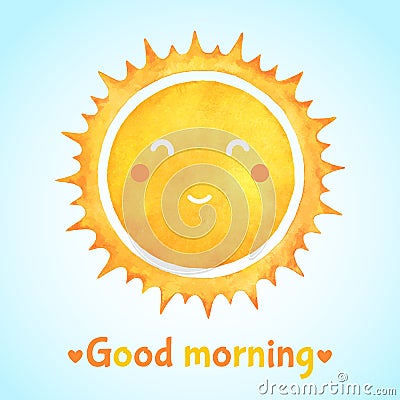 Good morning watercolor illustration with smiling sun Vector Illustration