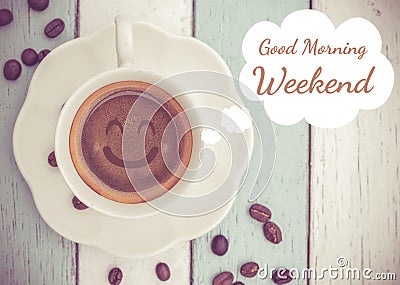 Good Morning weekend with coffee cup Stock Photo