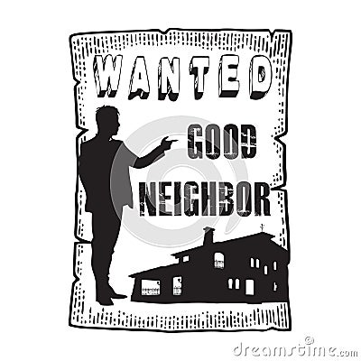 Good Neighbor Wanted Vector Illustration