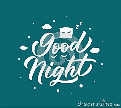Good night, sleep lettering phrase. Hand drawn composition for your cards Vector Illustration