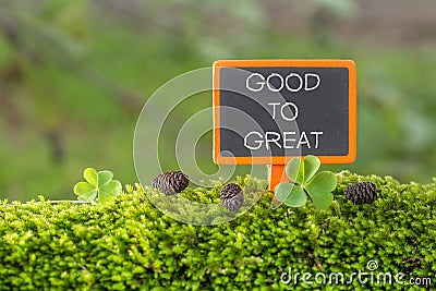 Good to great text on small blackboard Stock Photo