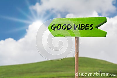 Good vibes arrow sign Stock Photo