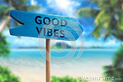 Good vibes sign board arrow Stock Photo