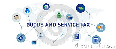 goods and service tax service pay duty profit economy finance supply product shipping government income Vector Illustration