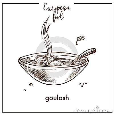 Goulash soup sketch icon for European Hungarian ood cuisine menu design Vector Illustration