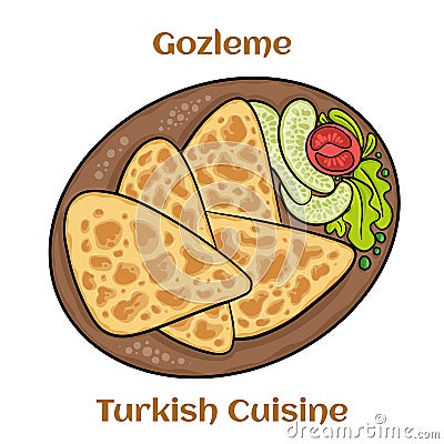 Gozleme is Turkish pastry. Freshly baked appetizing Turkish tortillas Gozleme with with feta cheese. Turkish cuisine Vector Illustration