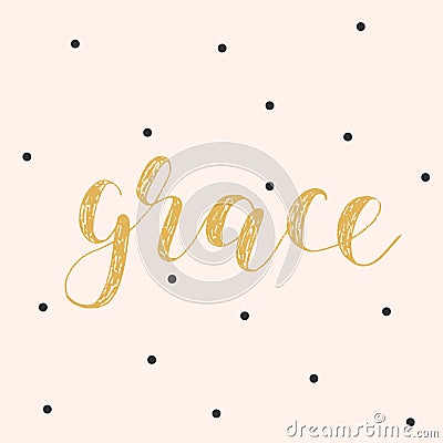 Grace. Brush lettering vector illustration. Vector Illustration