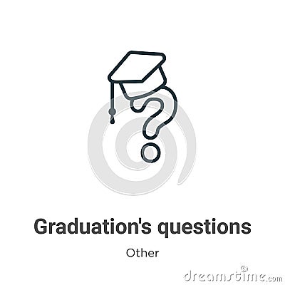 Graduation\'s questions outline vector icon. Thin line black graduation\'s questions icon, flat vector simple element illustration Vector Illustration