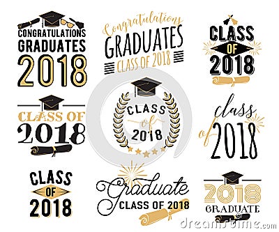 Graduation wishes overlays, labels set. Retro graduate class of 2018 badges Vector Illustration