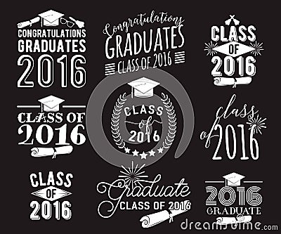 Graduation wishes overlays, lettering labels design set. Monochrome graduate class of 2016 badges. Emblem with sunburst Vector Illustration
