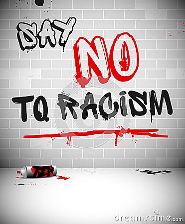 Graffiti on brick wall - SAY NO TO RACISM Cartoon Illustration