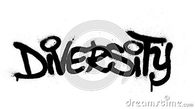 Graffiti diversity word sprayed in black over white Vector Illustration