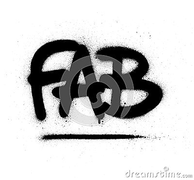 Graffiti fab word sprayed in black over white Vector Illustration