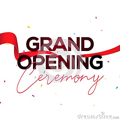 Grand Opening ceremony poster concept invitation. Grand opening event decoration party template Vector Illustration