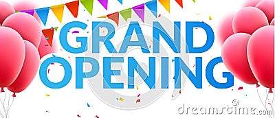 Grand Opening event invitation banner with balloons and confetti. Grand Opening poster template design Vector Illustration