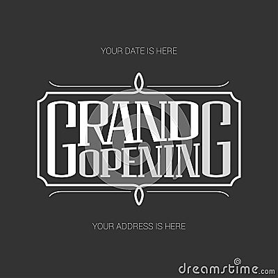 Grand opening vector illustration, background with lettering Vector Illustration