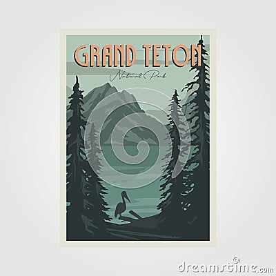 Grand teton national perk poster vector vintage illustration design, grant teton lake and mountain poster Vector Illustration