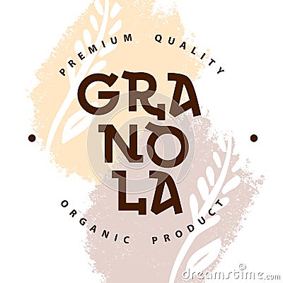 Granola logo packaging template. Organic product premium quality. Lettering with spikelets. Geometric healthy food Vector Illustration