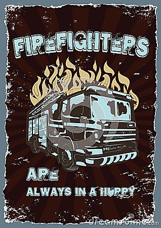 Graphic drawings Vintage poster with firemen Vector Illustration