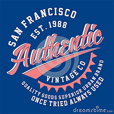 Graphic SAN FRANCISCO AUTHENTIC VINTAGE Stock Photo