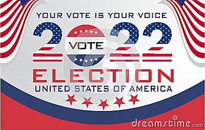 Graphic of United States Flag Election and Year 2022 Perfect for Election Day Illustration Vectors Vector Illustration