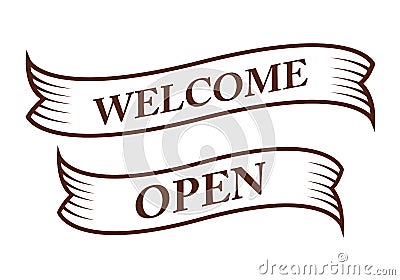 Graphic vintage welcome and open on ribbon Vector Illustration