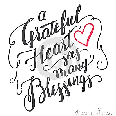 Grateful heart sees many blessings calligraphy Vector Illustration