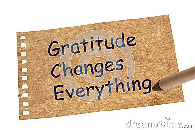 Gratitude Changes Everything Stock Photo