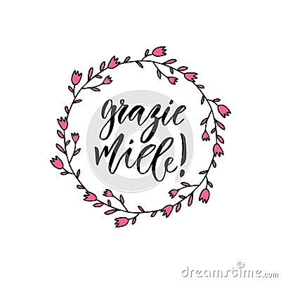 Grazie miele thank you very much in Italian. Inspirational Lettering poster or banner. Vector hand lettering Vector Illustration