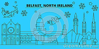 Great Britain, Belfast winter holidays skyline. Merry Christmas, Happy New Year decorated banner with Santa Claus.Great Vector Illustration
