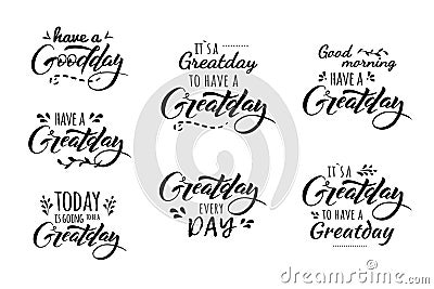 Great day lettering Vector Illustration