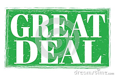 GREAT DEAL, words on green grungy stamp sign Stock Photo