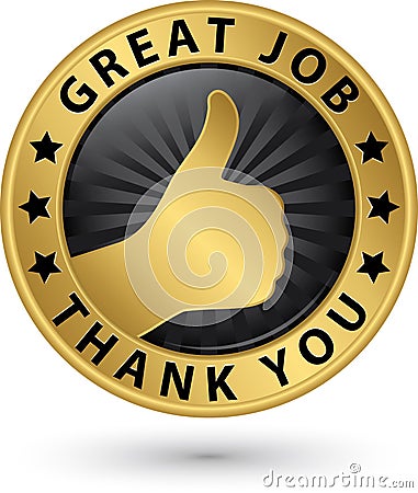 Great job golden thank you label with thumb up, vector illustration Vector Illustration
