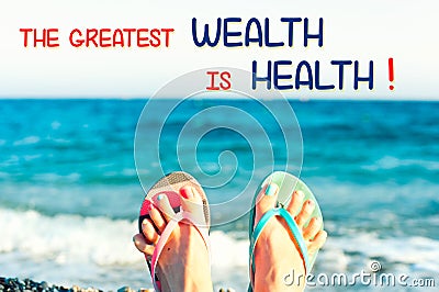 The greatest wealth is health. Motivational inspirational quote. Stock Photo