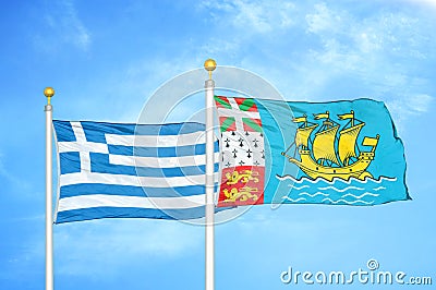 Greece and Saint Pierre and Miquelon two flags on flagpoles and blue sky Stock Photo