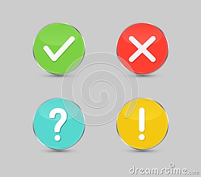 Green check mark and red cross button. Exclamation mark, Question mark button isolated on gray background. Vector illustration Stock Photo