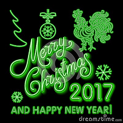 Green Christmas neon sign. Vector Illustration. green merry Christmas and happy new year 2017 neon, light color toy, rooster Vector Illustration