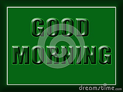 Green color Good morning letters on green color background Stock Photo