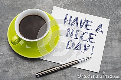 Have a nice day phrase written on a napkin Stock Photo