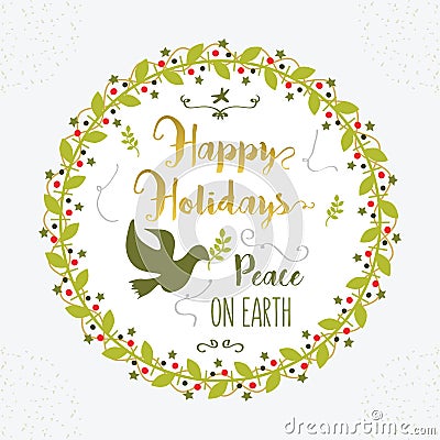 Green and golden Happy Holidays and Peace on Earth floral circle emblem Vector Illustration