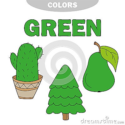 Green. Learn the color. Education set. Illustration of primary colors. Vector Vector Illustration