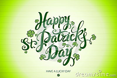 Green Vector Happy Saint Patricks Day design. lettering typography. Hand sketched beer festival badge Vector Illustration