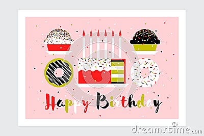 Greeting card with birthday cake with candles, muffins and donuts. Flat style party invitation with Happy birthday lettering Vector Illustration