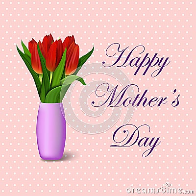 Greeting card a bouquet of flowers for mother`s day. Happy Mother`s Day vector illustration Vector Illustration