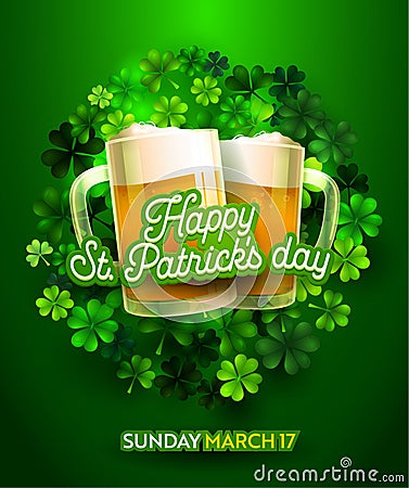 Greeting Card Design for Happy Saint Patricks Day on Green Background with Handwriting Lettering Text. Two Beer Glass Vector Illustration